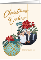 Custom Photo Christmas Wishes From All Of Us with Hanging Ornaments card