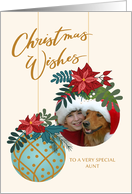 Custom Photo Christmas Wishes for Aunt with Hanging Ornament card