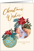 Custom Photo Christmas Wishes for Two Dads with Hanging Ornament card