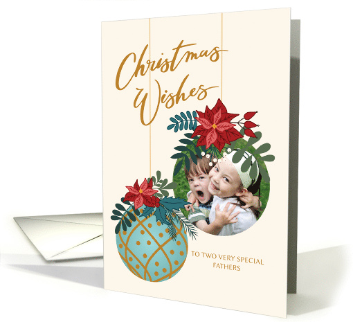 Custom Photo Christmas Wishes for Two Fathers with... (1750400)