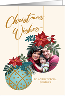 Custom Photo Christmas Wishes for Brother with Hanging Ornament card