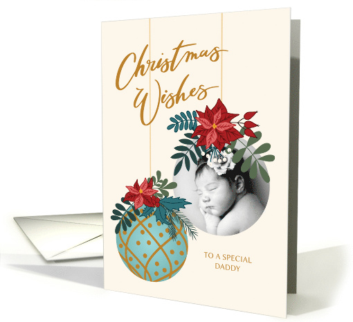Custom Photo Christmas Wishes for Daddy with Hanging Ornament card