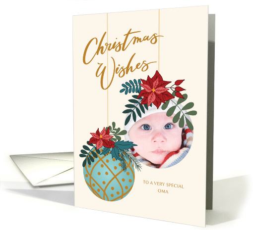 Custom Photo Christmas Wishes for Oma with Hanging Ornament card