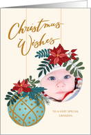 Custom Photo Christmas Wishes for Grandpa with Hanging Ornament card