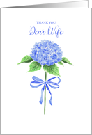 Thank You Wife with Watercolor Hydrangea Flower with Ribbon Bow card