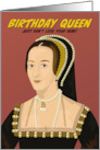 Birthday for Her Tudor Queen Anne Boleyn Do Not Lose your Head card