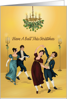 Christmas Regency Historical Dancers Have a Ball card