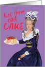 Birthday To Her Queen Marie Antoinette Let Them Eat Cake card