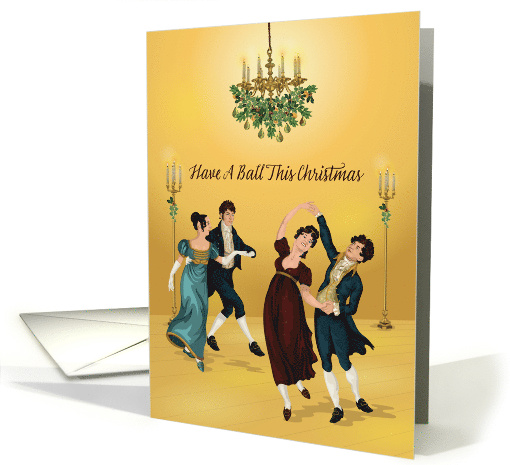 Christmas Regency Historical Dancers Have a Ball card (1708854)
