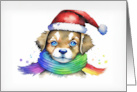 Holiday Christmas Puppy Wearing Santa Hat and Rainbow Scarf Dog Lover card