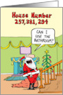 Christmas Humor Santa Needs to Use the Potty card