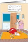 Christmas Humor Santa Scolded by Wife card