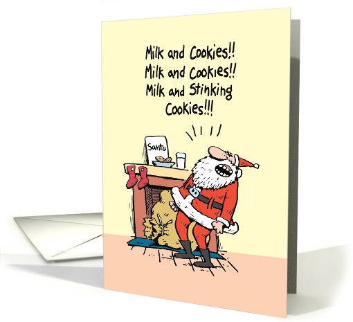 Christmas Humor Santa Tired of Milk and Cookies card (1740768)