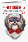 Valentine’s Day Shih Tzu Dog Made for Loving You card