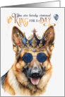 Birthday German Shepherd Dog Funny King for a Day card