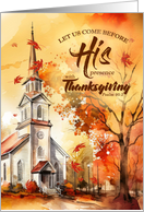 Christian Thanksgiving Psalm Scripture Church Scene in Autumn card