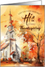 Christian Thanksgiving Psalm Scripture Church Scene in Autumn card