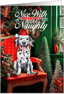 Dalmatian Christmas Dog Nice with a Hint of Naughty card