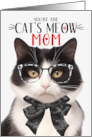 Black and White Cat Mom on Mother’s Day with Cat’s Meow Humor card