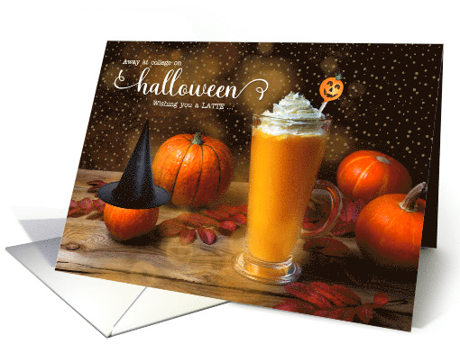 Away at College Halloween Wishes for a Latte of Delicious Fun card