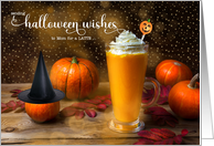 for Mom Halloween Wishes for a Latte of Delicious Fun card