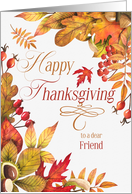 for Friend on Thanksgiving Autumn Leaves and Acrons card