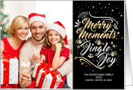 Merry Moments that Jingle with Joy Gold Silver on Black Custom Photo card