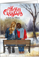for Two Moms Christmas Caucasian Lesbian Couple Winter Bench card