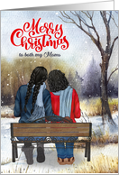 for Two Moms Christmas Black Lesbian Couple Winter Bench card