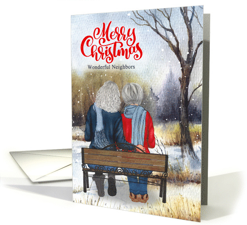for Neighbors Christmas Senior Lesbian Couple on a Winter Bench card