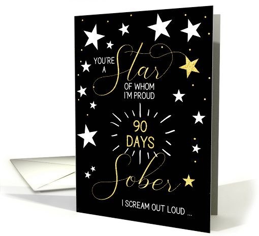 90 Days of Sobriety Congratulations You're a Star card (1746234)