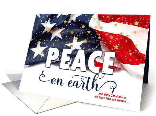 for Military Peace on Earth American Flag Patriotic card (1746746)