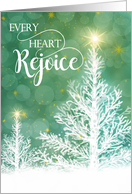 Every Heart Rejoice...