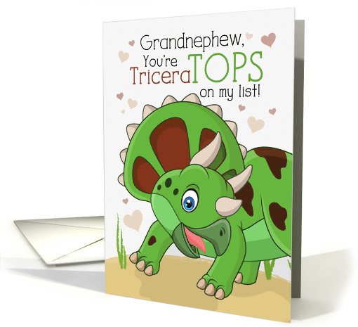 Grandnephew Valentine You're TriceraTOPS Dinosaur Theme card (1750246)