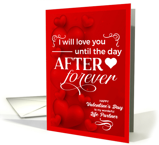 for Life Paratner on Valentine's Day Romantic Red Hearts card