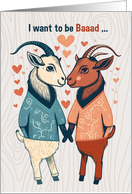Valentine Two Male Goats in Shirts Want to be Baaad LGBTQ card