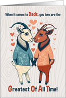 Two Dads Funny Father’s Day Greatest Of All Time Goats card