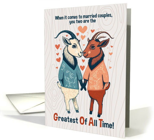 Gay Wedding Anniversary GOATS Greatest Of All Time card (1753560)