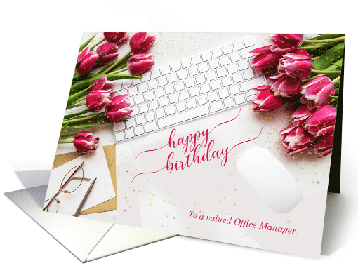 Office Manager's Birthday Pink Tulips and Desktop with Keyboard card