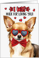 Valentine’s Day Long Haired Chihuahua Made for Loving You card