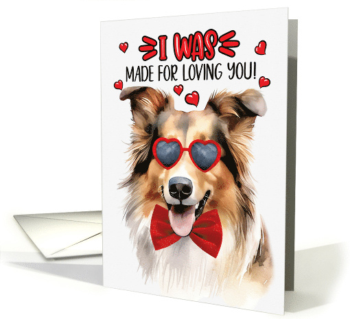 Valentine's Day Collie Dog Made for Loving You card (1754928)