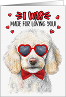 Valentine’s Day Standard Poodle Dog Made for Loving You card