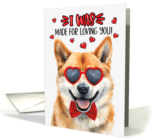 Valentine's Day Shiba Inu Dog Made for Loving You card (1755370)