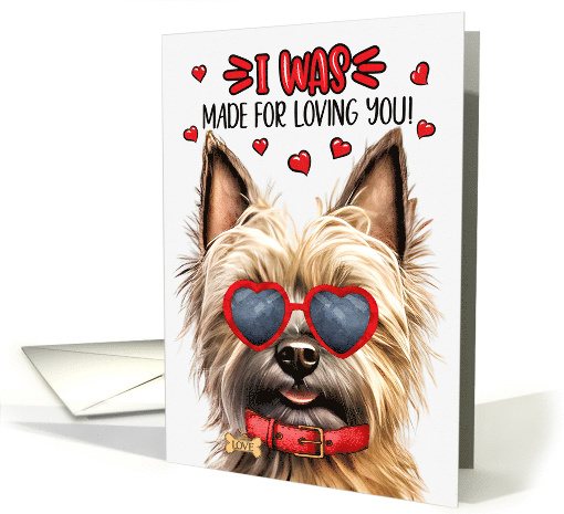 Valentine's Day Cairn Terrier Dog Made for Loving You card (1755376)
