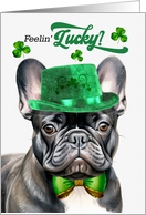 St Patrick’s Day Black French Bulldog Feelin’ Lucky Clovers card
