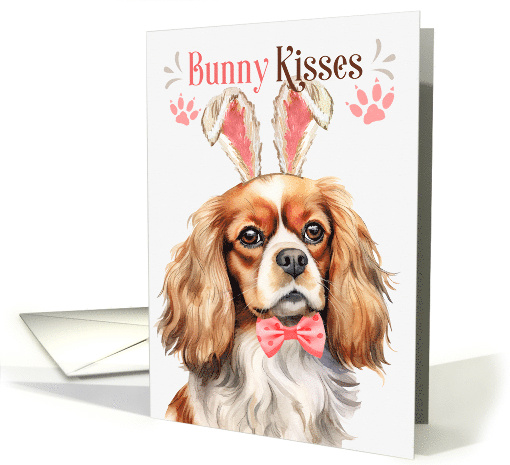 Easter Bunny Kisses Cavalier King Charles Dog in Bunny Ears card