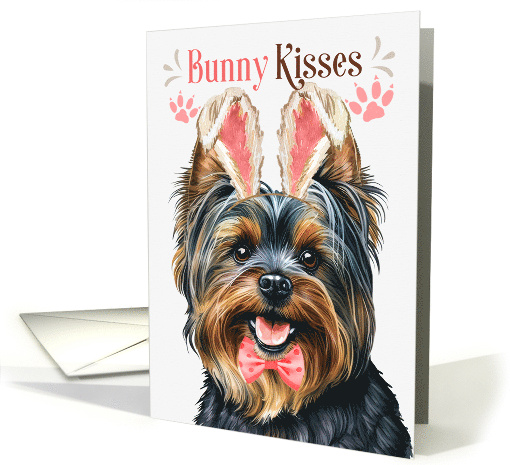 Easter Bunny Kisses Toy Yorkshire Terrier Dog in Bunny Ears card