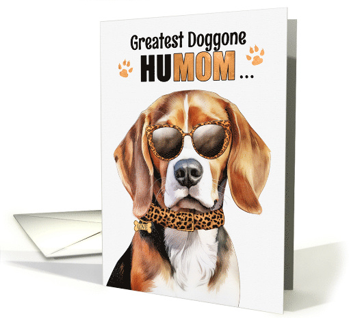 Mother's Day Beagle Dog Greatest HuMOM Ever card (1757948)