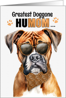 Mother’s Day Boxer Dog Greatest HuMOM Ever card