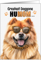 Mother’s Day Chow Chow Dog Greatest HuMOM Ever card